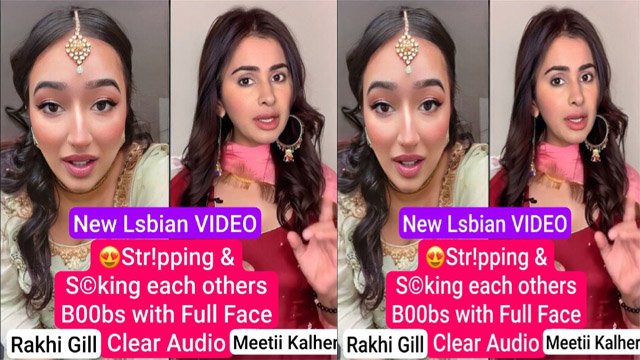 Meetii Kalher & Rakhl Girl New Lsbian Stripping – Sucking Boobs with Full Face - Auntymaza.com